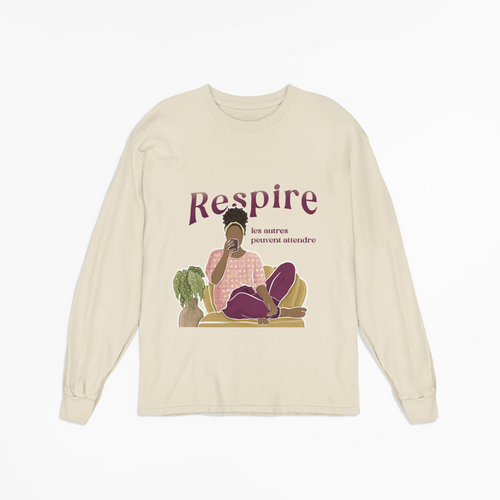 T-shirt manches longues Respire les autres peuvent attendre