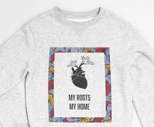 My Roots My Home  - Sweater unisexe adulte